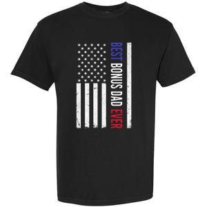 Best Bonus Dad Ever Funny Gift For Fathers Day Usa American Flag Gift Garment-Dyed Heavyweight T-Shirt