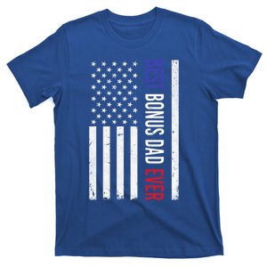 Best Bonus Dad Ever Funny Gift For Fathers Day Usa American Flag Gift T-Shirt