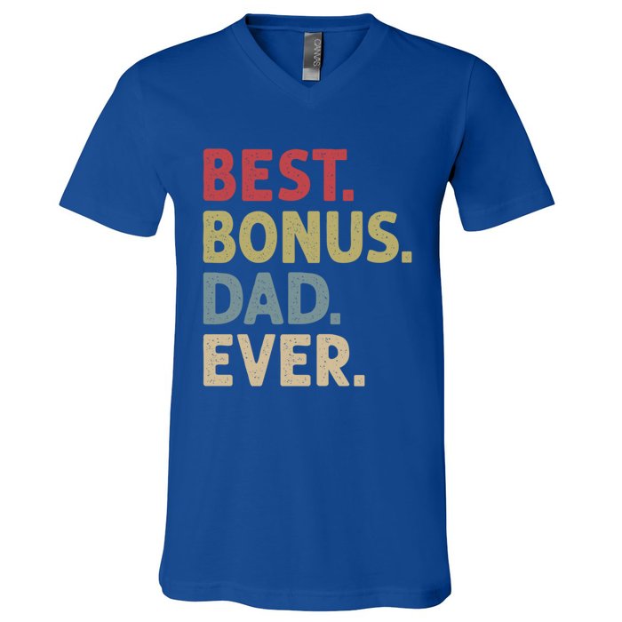 Best Bonus Dad Ever Gift V-Neck T-Shirt