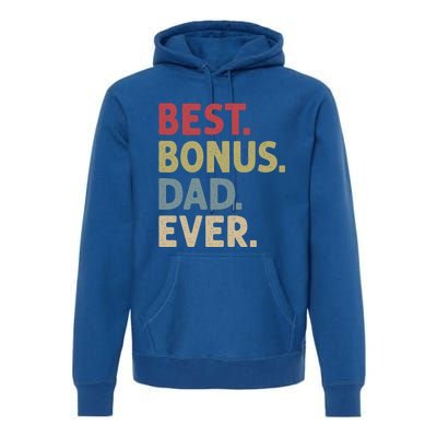 Best Bonus Dad Ever Gift Premium Hoodie