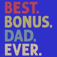 Best Bonus Dad Ever Gift Kids T-Shirt