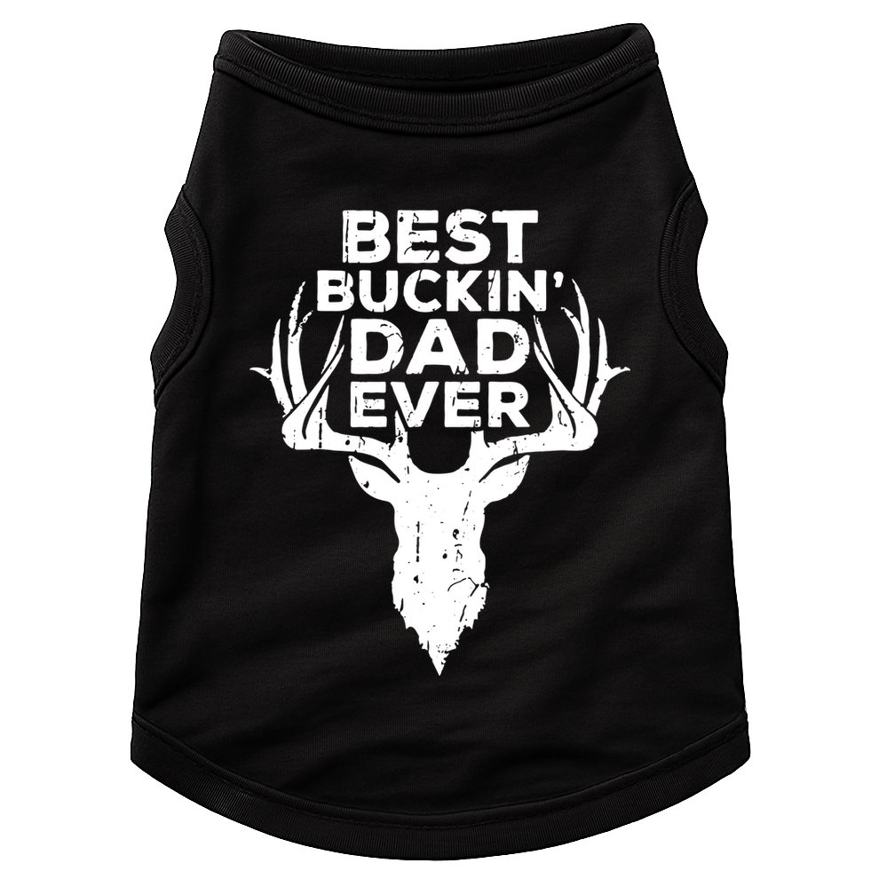 Best Buckin Dad Ever Doggie Tank