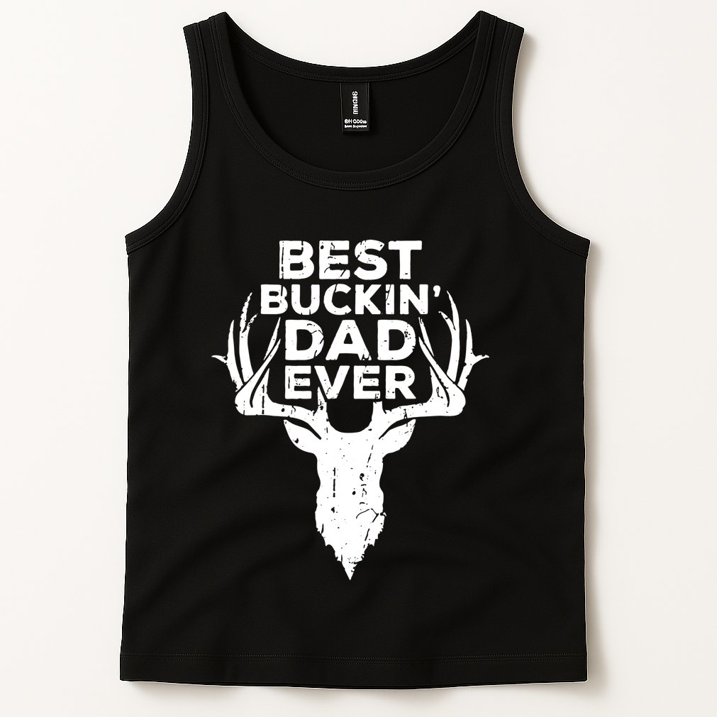Best Buckin Dad Ever Tank Top