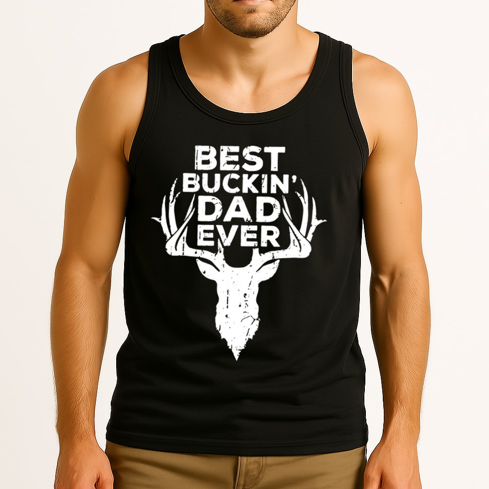 Best Buckin Dad Ever Tank Top