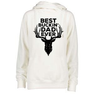 Best Buckin Dad Ever Womens Funnel Neck Pullover Hood