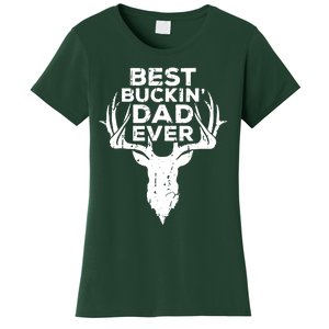 Best Buckin Dad Ever Women's T-Shirt