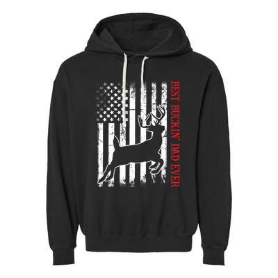 Best Buckin Dad Ever American Flag Deer Hunting Garment-Dyed Fleece Hoodie