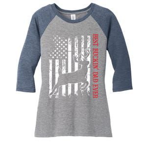 Best Buckin Dad Ever American Flag Deer Hunting Women's Tri-Blend 3/4-Sleeve Raglan Shirt