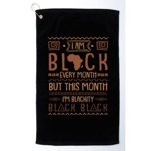 Blackity Black Every Month Black History African Platinum Collection Golf Towel