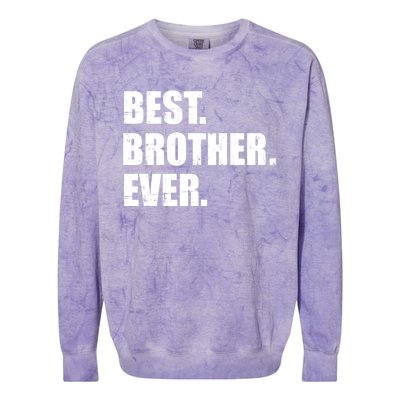 Best Brother Ever Gift Colorblast Crewneck Sweatshirt