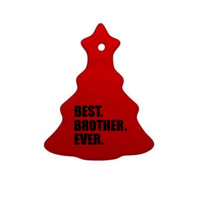 Best Brother Ever Gift Ceramic Tree Ornament