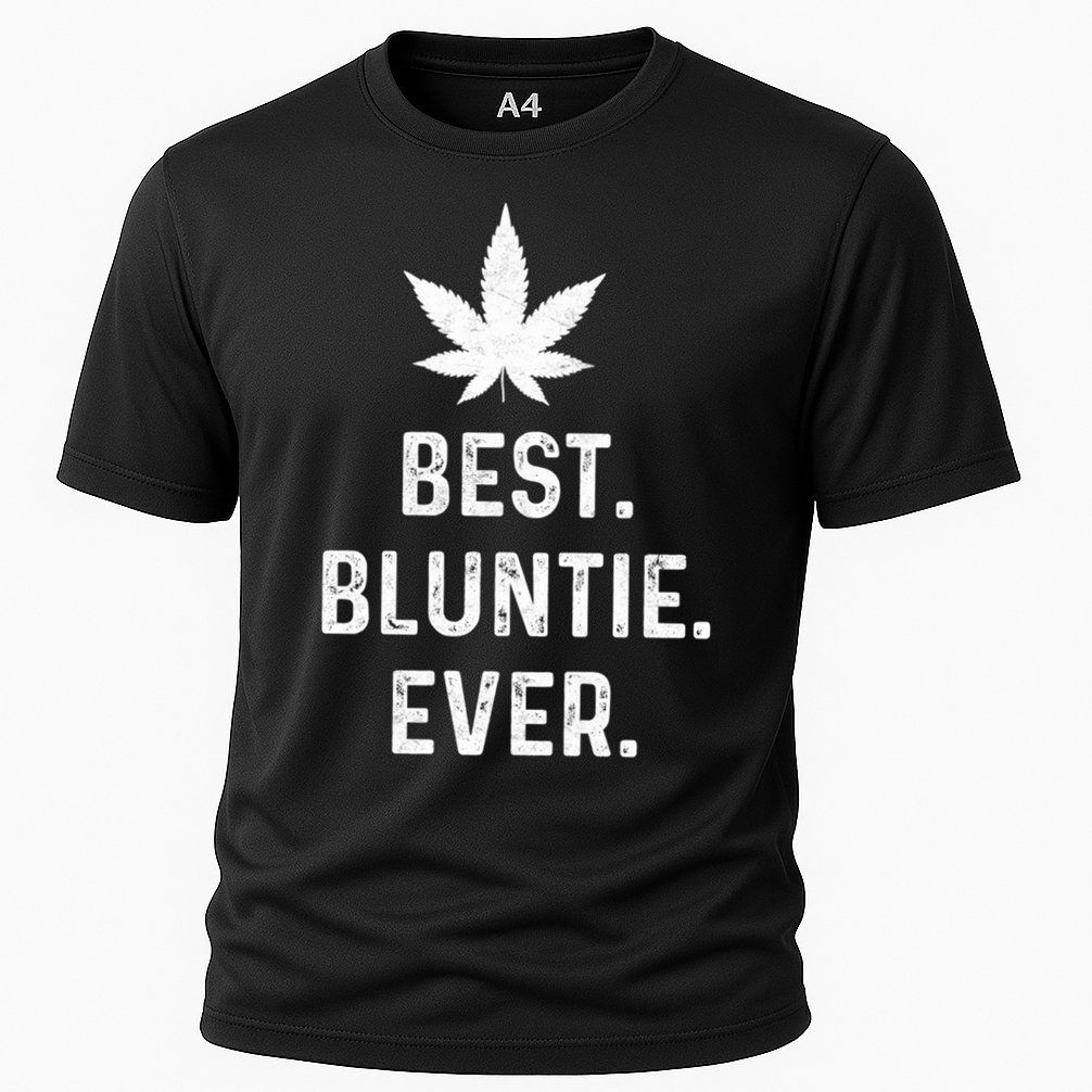 Best Bluntie Ever Funny Stoner Aunt Auntie Marijuana Weed Great Gift Performance Shirt