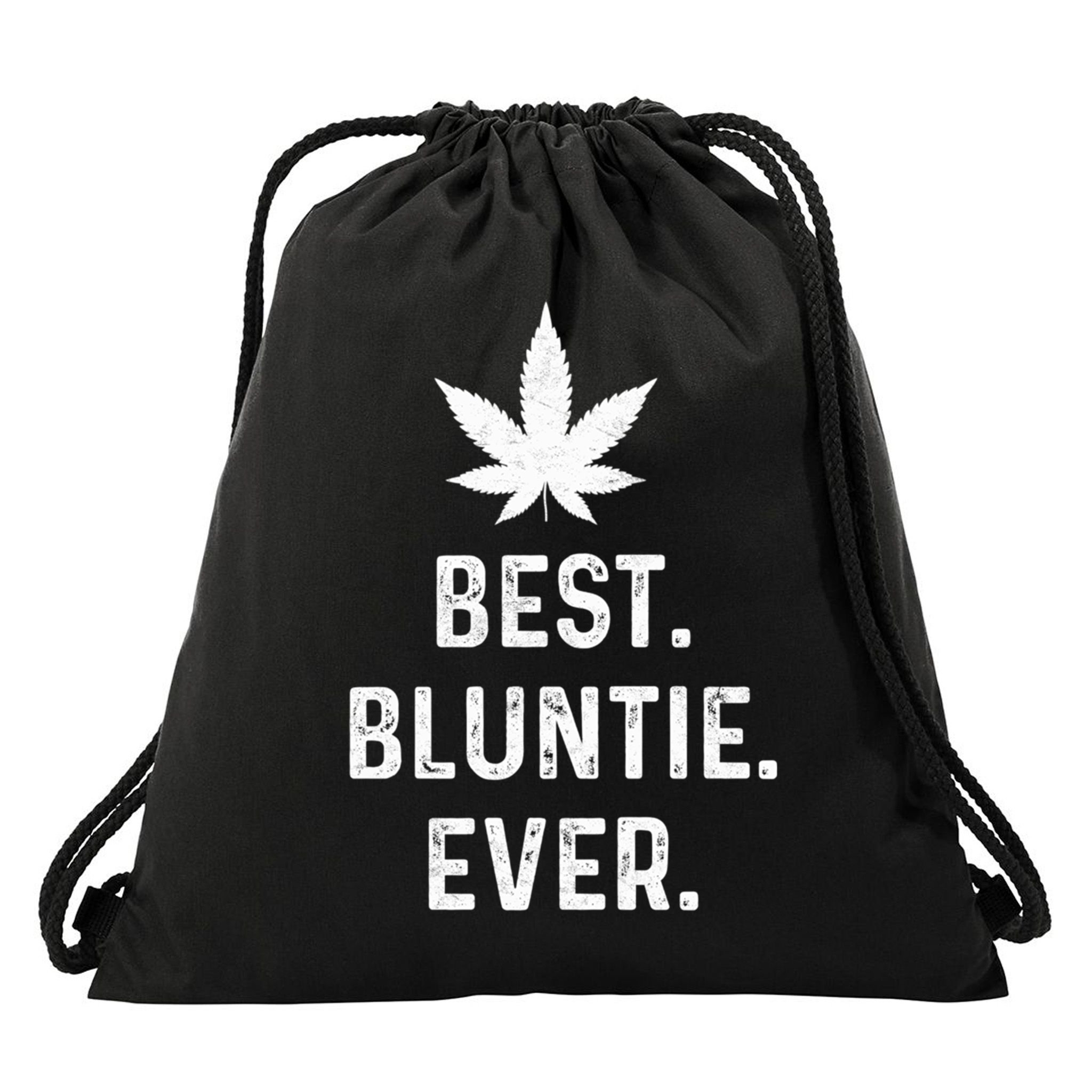 Best Bluntie Ever Funny Stoner Aunt Auntie Marijuana Weed Great Gift Drawstring Bag