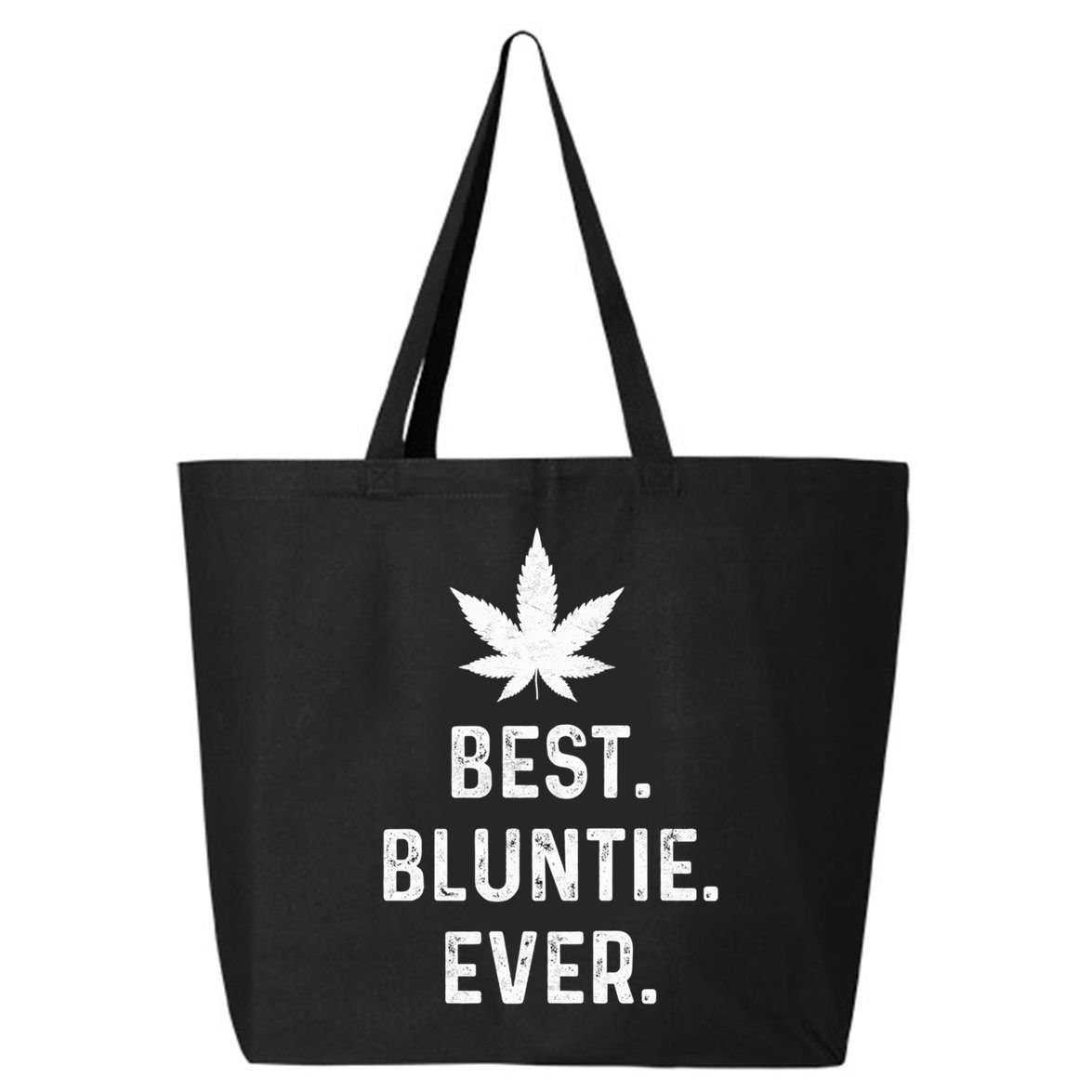 Best Bluntie Ever Funny Stoner Aunt Auntie Marijuana Weed Great Gift 25L Jumbo Tote