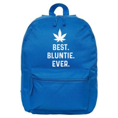 Best Bluntie Ever Funny Stoner Aunt Auntie Marijuana Weed Great Gift 16 in Basic Backpack