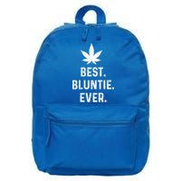 Best Bluntie Ever Funny Stoner Aunt Auntie Marijuana Weed Great Gift 16 in Basic Backpack
