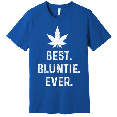 Best Bluntie Ever Funny Stoner Aunt Auntie Marijuana Weed Great Gift Premium T-Shirt