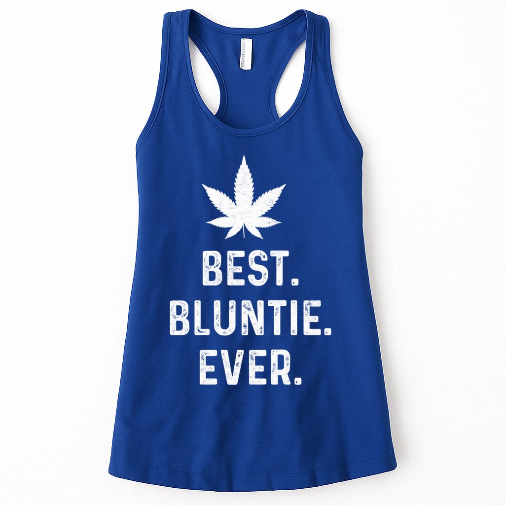 Best Bluntie Ever Funny Stoner Aunt Auntie Marijuana Weed Great Gift Womens Tank Top
