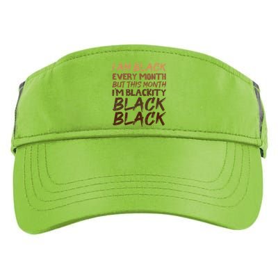 Blackity Black Every Month Black History Bhm African Gift Adult Drive Performance Visor