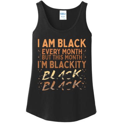 Blackity Black Every Month Black History BHM BLM African Ladies Essential Tank