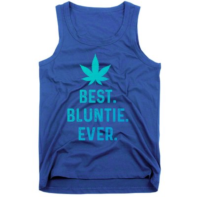 Best Bluntie Ever Funny Stoner Aunt Auntie Marijuana Weed Great Gift Tank Top