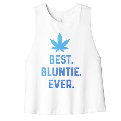 Best Bluntie Ever Funny Stoner Aunt Auntie Marijuana Weed Great Gift Women's Racerback Cropped Tank