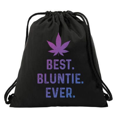Best Bluntie Ever Funny Stoner Aunt Auntie Marijuana Weed Great Gift Drawstring Bag