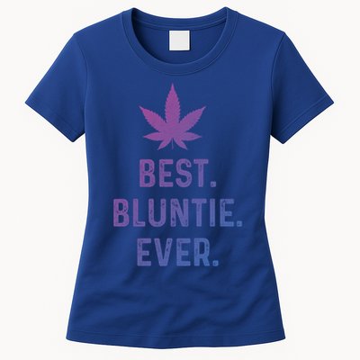 Best Bluntie Ever Funny Stoner Aunt Auntie Marijuana Weed Great Gift Womens T-Shirt