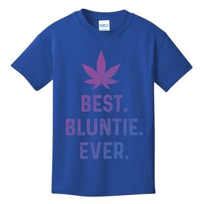 Best Bluntie Ever Funny Stoner Aunt Auntie Marijuana Weed Great Gift Kids T-Shirt