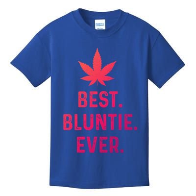 Best Bluntie Ever Funny Stoner Aunt Auntie Marijuana Weed Great Gift Kids T-Shirt