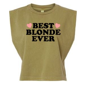 Best Blonde Ever Garment-Dyed Women's Muscle Tee