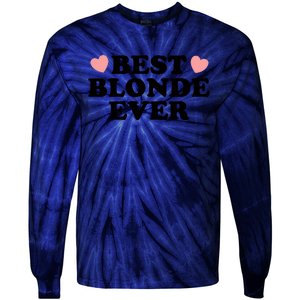 Best Blonde Ever Tie-Dye Long Sleeve Shirt