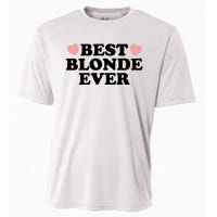 Best Blonde Ever Cooling Performance Crew T-Shirt