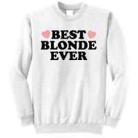 Best Blonde Ever Sweatshirt