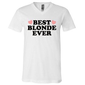 Best Blonde Ever V-Neck T-Shirt