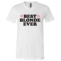 Best Blonde Ever V-Neck T-Shirt