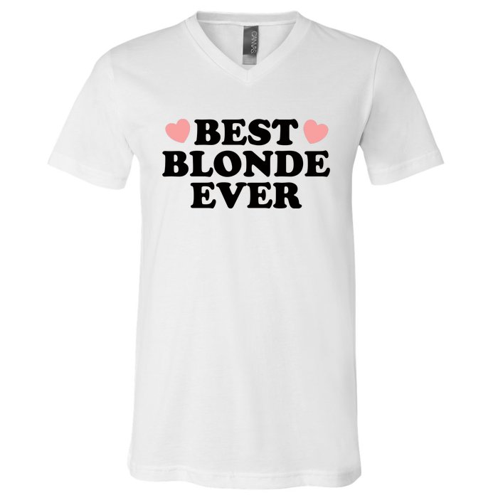 Best Blonde Ever V-Neck T-Shirt