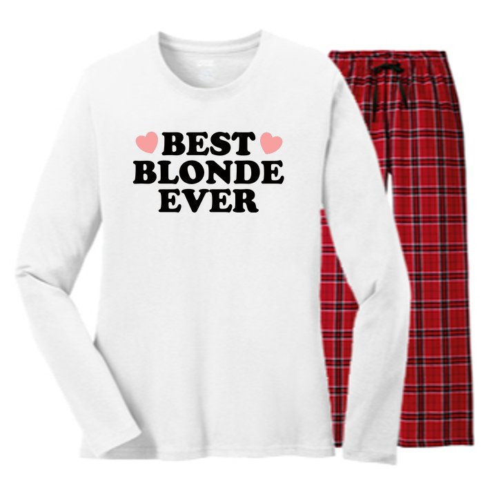 Best Blonde Ever Women's Long Sleeve Flannel Pajama Set 