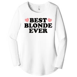 Best Blonde Ever Women's Perfect Tri Tunic Long Sleeve Shirt