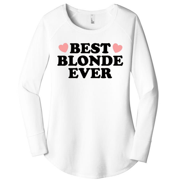 Best Blonde Ever Women's Perfect Tri Tunic Long Sleeve Shirt