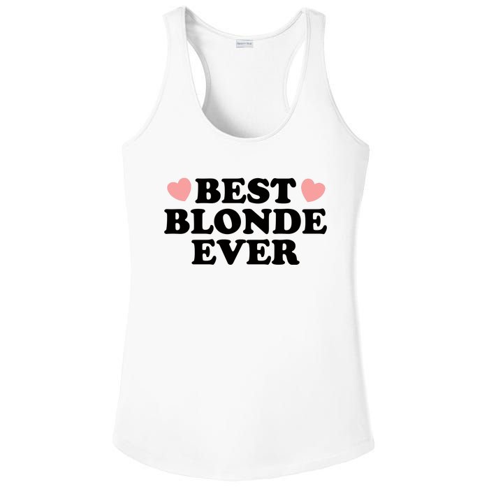 Best Blonde Ever Ladies PosiCharge Competitor Racerback Tank