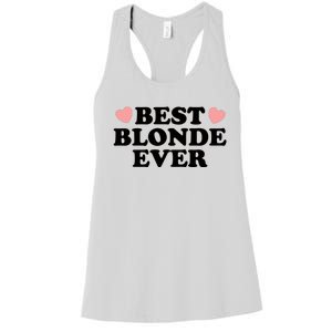 Best Blonde Ever Women's Racerback Tank