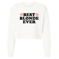 Best Blonde Ever Cropped Pullover Crew