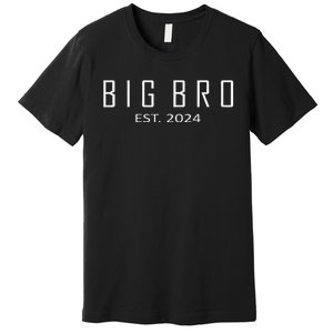 Big Bro Est 2024 Funny First Time Brother Promoted Premium T-Shirt