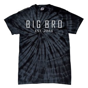 Big Bro Est 2024 Funny First Time Brother Promoted Tie-Dye T-Shirt