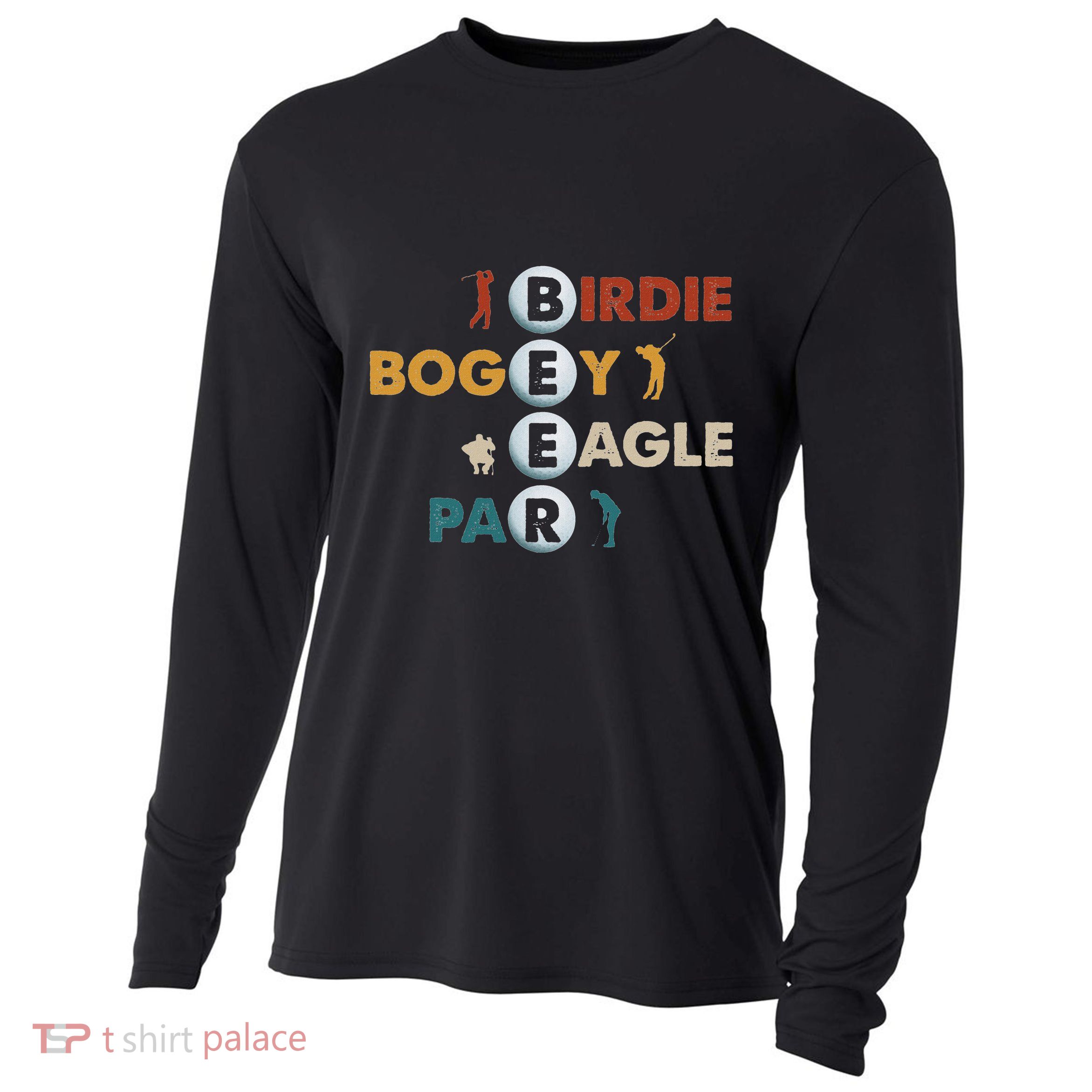 Birdie Bogey Eagle Par Beer Funny Golf Golfing Golfer Gift Cooling Performance Long Sleeve Crew
