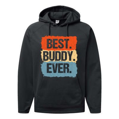 Best Buddy Ever Performance Fleece Hoodie