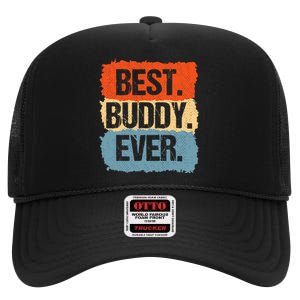 Best Buddy Ever High Crown Mesh Back Trucker Hat