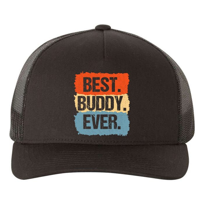 Best Buddy Ever Yupoong Adult 5-Panel Trucker Hat