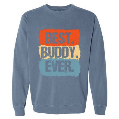 Best Buddy Ever Garment-Dyed Sweatshirt